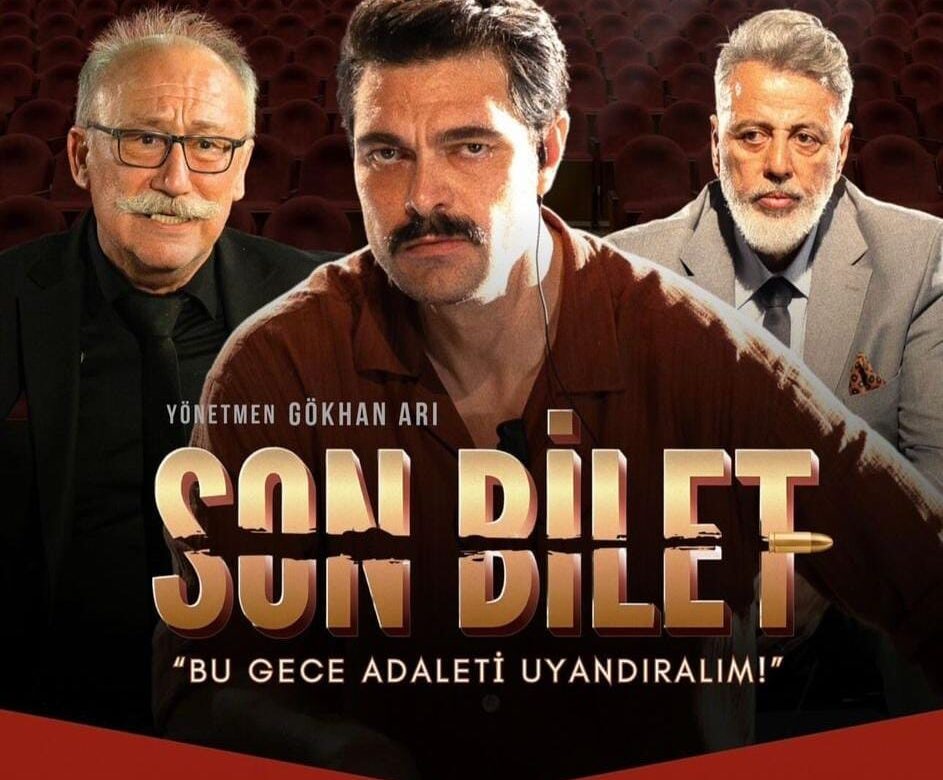 SON BİLET FİLMİNİN GALASI GERÇEKLEŞTİ