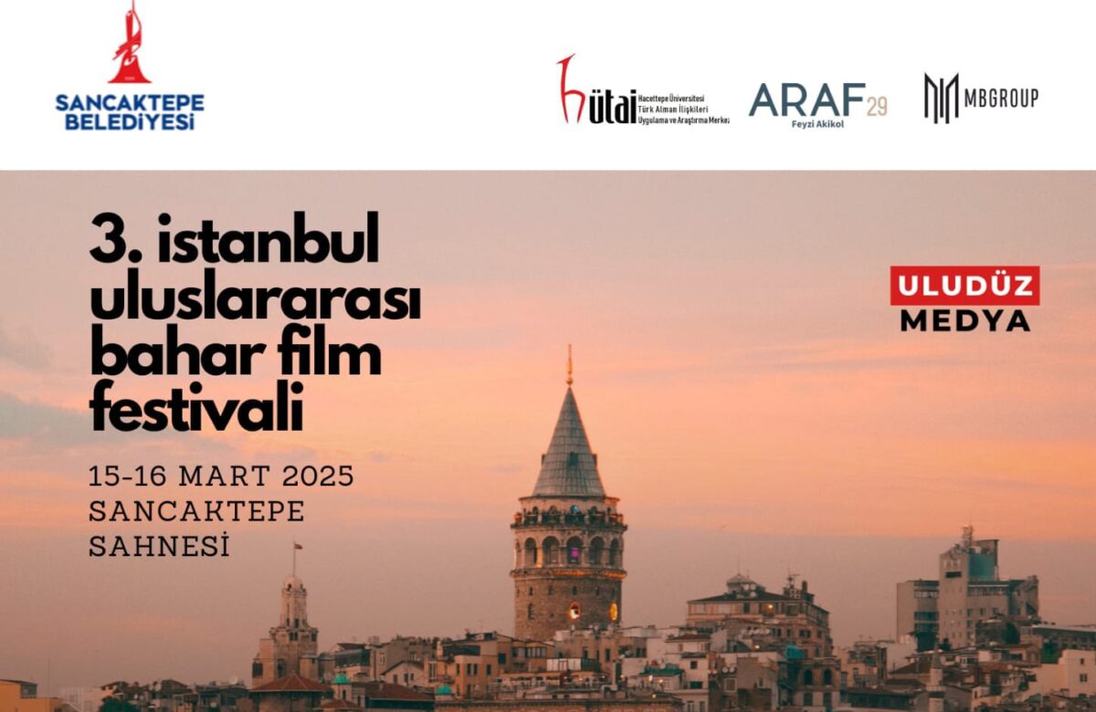 3.İSTANBUL ULUSLARARASI BAHAR FİLM FESTİVALİ HAFTA SONU YAPILDI