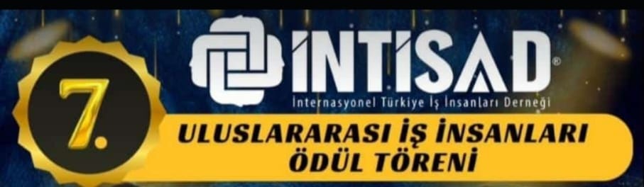 7. İNTİSAD ULUSLARARASI İŞ İNSANLARI ÖDÜL TÖRENİ SAHİPLERİNİ BULDU